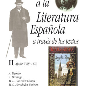 Introducción a la literatura española a través de los textos II