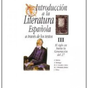 Introducción a la literatura española del siglo XX hasta 1927