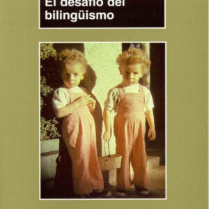 El desafio del bilingüismo