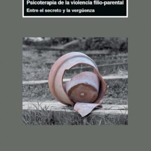 Psicoterapia de la violencia filio-parental