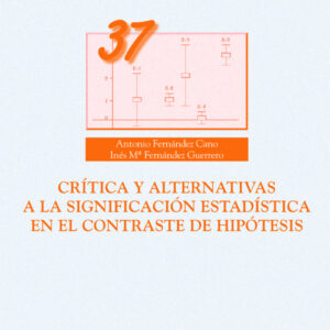 Crítica y alternativa a la significación estadística en el contraste de hipótesis