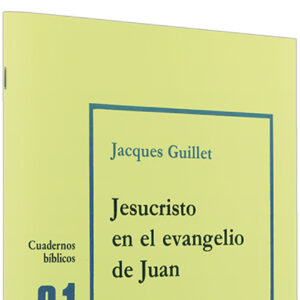 31.Jesucristo en evangelio Juan.(Cuadernos Biblicos)
