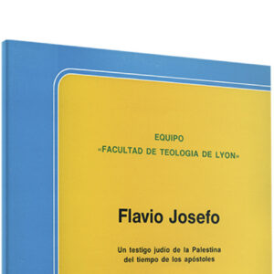 Flavio Josefo .(Documentos en torno a Biblia)