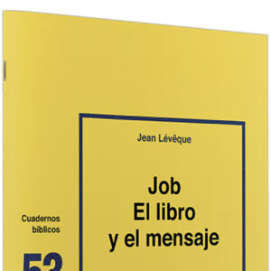 53.Job libro mensaje.(Cuadernos Biblicos)