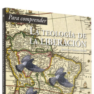 Para comprender teologia liberacion