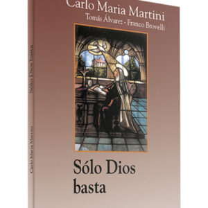 Solo Dios basta.(Surcos)