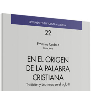 En origen palabra cristiana.(Documentos en torno a Biblia)