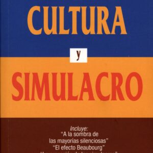 Cultura y simulacro