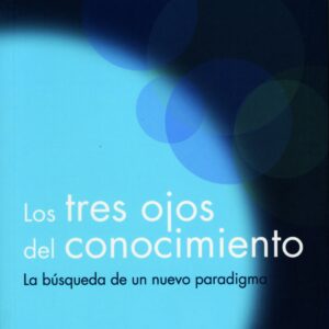 Los tres ojos del conocimiento