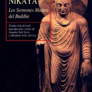 Majjhima nikaya:los sermones medios del buddha