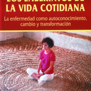Los laberintos de la vida cotidiana