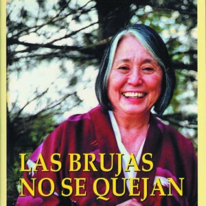 Las brujas no se quejan