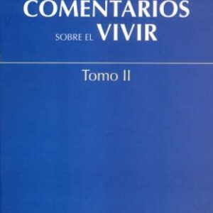 Comentarios sobre el vivir