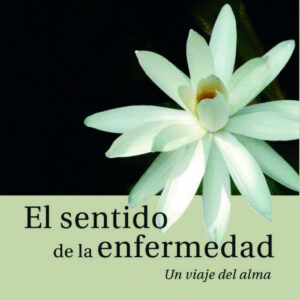 El sentido de la enfermedad
