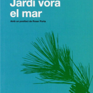 Jardí vora el mar