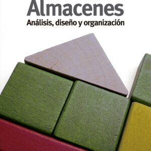 Almacen:analisis, diseño y organizacion