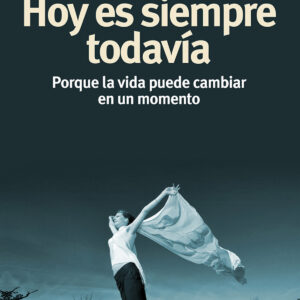 Hoy es siempre todavía