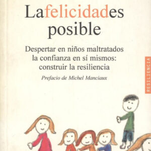 La felicidad es posible
