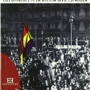 Los orígenes de la guerra civil española