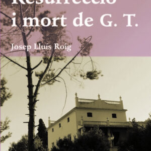 Resurrecció i mort de G.T