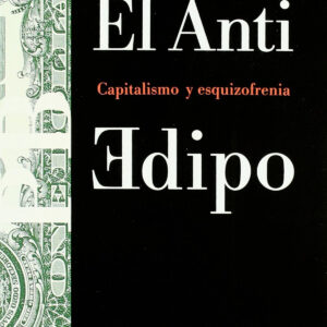 Anti edipo, el