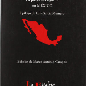 Antología poesía del siglo XX en México