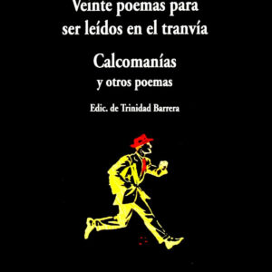 VEINTE POEMAS PARA SER LEIDOS EN EL TRANVIA