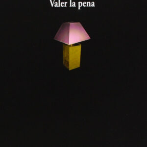 Valer la pena