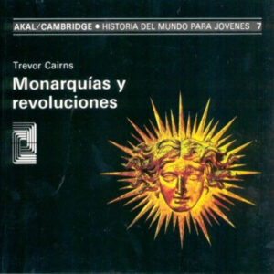 Monarquías y revoluciones