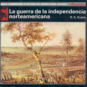 La guerra de la Independencia norteamericana