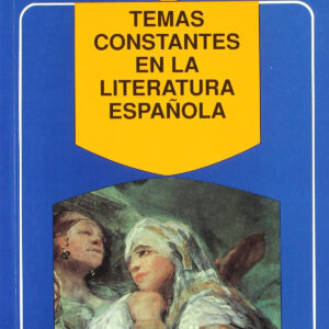 Temas constantes de la literatura española