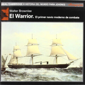 Warrior: el primer navío moderno de combate