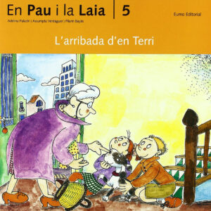 (CAT).ARRIBADA D'EN TERRI, L' (AVENTURES D'EN PAU I LA LAIA)