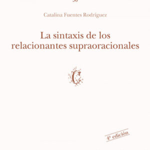 30.La sintaxis de los relacionantes supraoracionales.