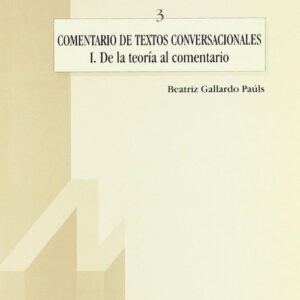 3.Comentario de textos conversacionales(I)De la teoría al comentario
