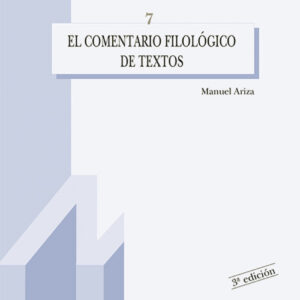 El comentario filológico de textos