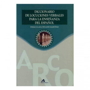 Diccionario locuciones verbales enseñanza español