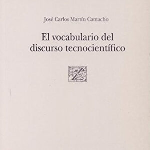 El vocabulario del discurso tecnocientífico (Z cuadrado)