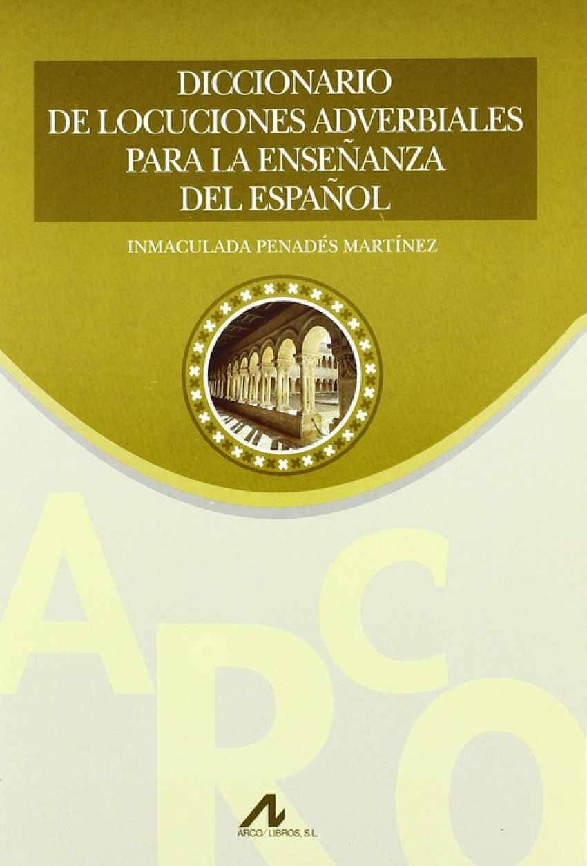 Diccionario locuciones adverbiables para enseñanza del español
