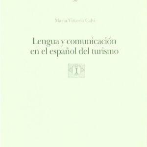 Lengua y comunicacion en el español del turismo