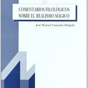 Comentarios filológicos sobre el realismo mágico