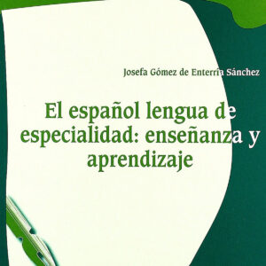 El español lengya de especialidad enseñanza y aprendizaje
