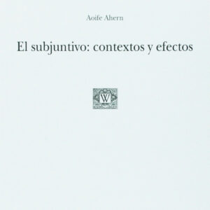 El subjuntivo: contextos y efectos