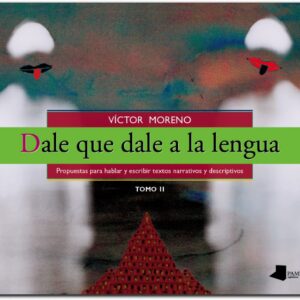 Dale que dale a la lengua