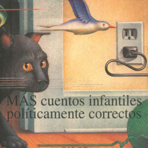 Más cuentos infantiles políticamente correctos