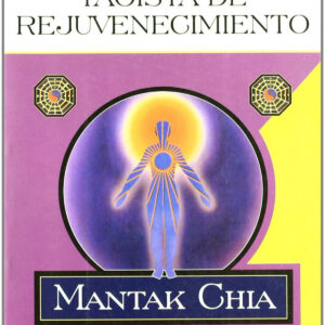 Automasaje chi - sistema taoista de rejuvenecimiento