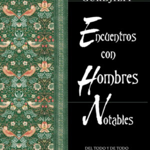 Encuentros con hombres notables