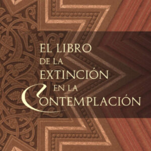 El libro de la extinción en la contemplación