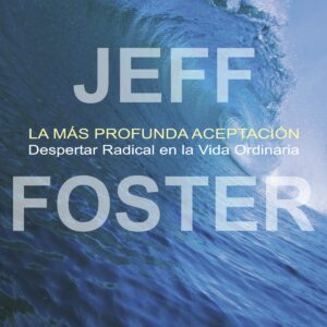 La más profunsa aceptación