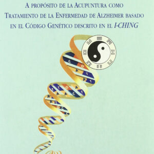 Los Olvidos de la Memoria. A propósito de la Acupuntura como tratamiento de la E